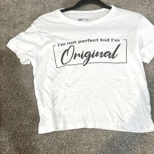 White tee I’m not perfect but I’m original